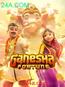 GaneshaFortune: Explorando a Fortuna com 24A.COM